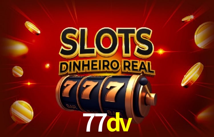 Sinta a adrenalina dos jogos de cassino com 77dv